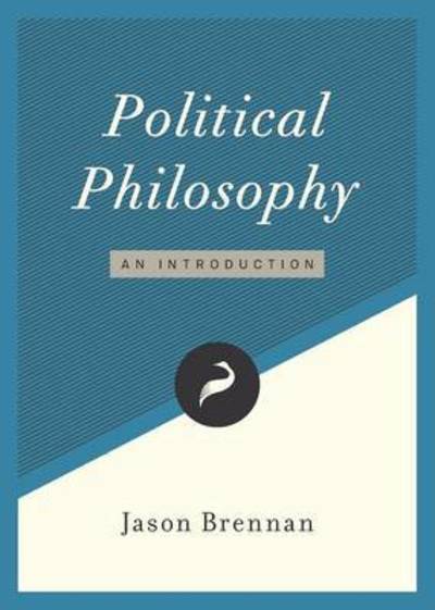 Cover for Jason Brennan · Political Philosophy An Introduction (Paperback Book) (2016)