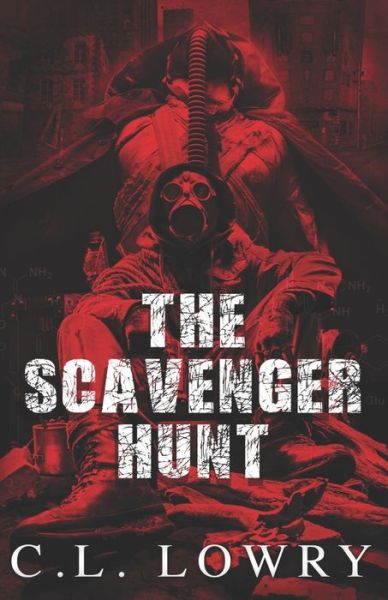 Cover for C L Lowry · The Scavenger Hunt - Scavenger (Paperback Book) (2021)