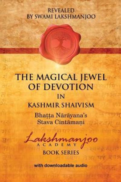 Cover for Swami Lakshmanjoo · The Magical Jewel of Devotion in Kashmir Shaivism : (Paperback Book) (2018)