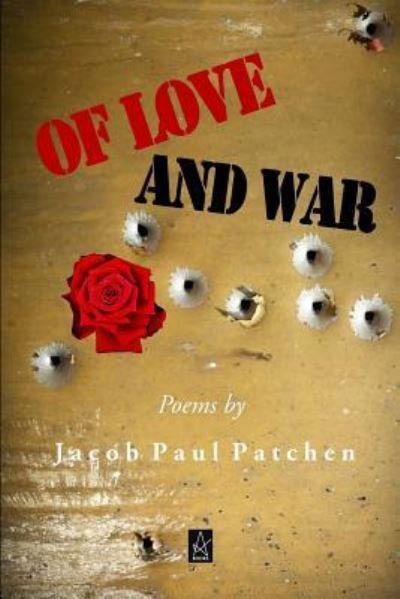 Cover for Jacob Paul Patchen · Of Love and War (Pocketbok) (2018)