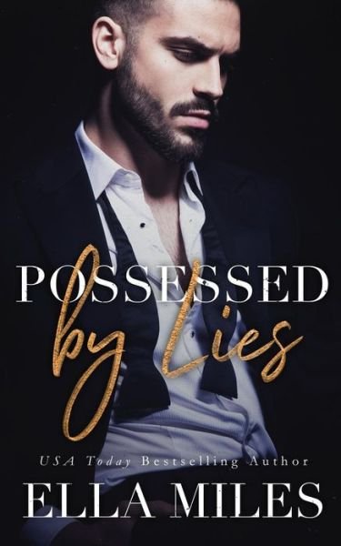 Ella Miles · Possessed by Lies - Truth or Lies (Paperback Book) (2019)