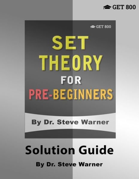 Cover for Steve Warner · Set Theory for Pre-Beginners - Solution Guide (Taschenbuch) (2019)