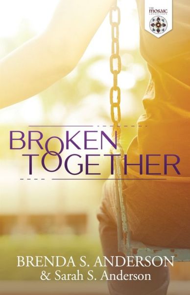 Cover for Brenda S. Anderson · Broken Together (Paperback Book) (2021)