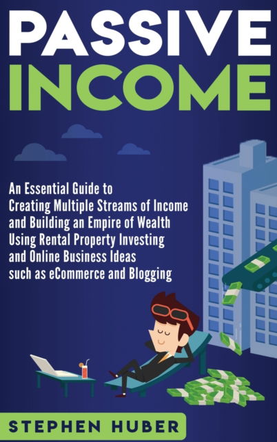 Cover for Stephen Huber · Passive Income (Inbunden Bok) (2020)