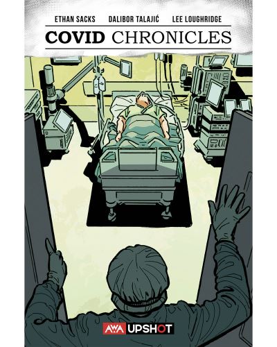 Covid Chronicles - Ethan Sacks - Books - Artists Writers & Artisans - 9781953165053 - December 17, 2020