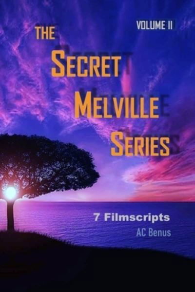 Cover for Ac Benus · The Secret Melville Series (Pocketbok) (2021)