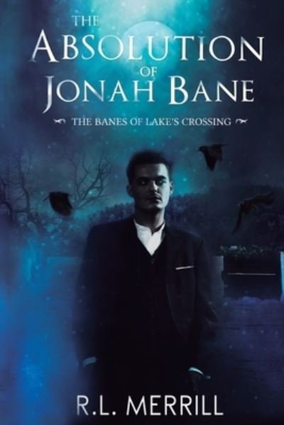 Cover for R. L. Merrill · Absolution of Jonah Bane (Bok) (2022)