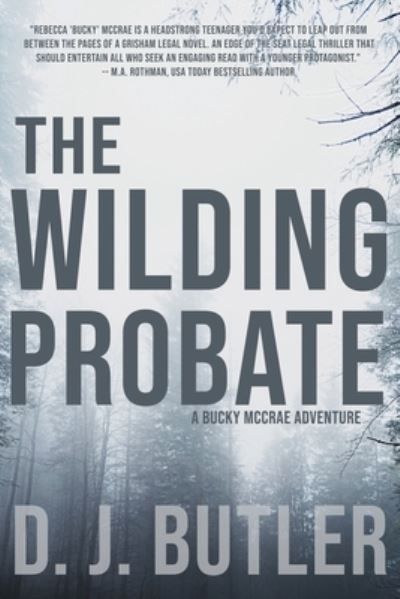 Cover for D. J. Butler · The Wilding Probate: A Bucky McCrae Adventure (Paperback Book) (2020)