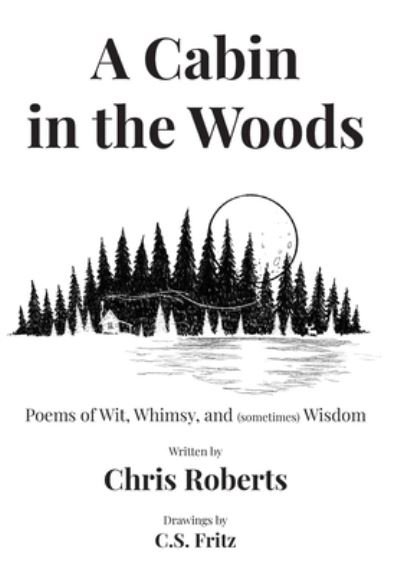 Cover for Chris Roberts · Cabin in the Woods (Bok) (2022)