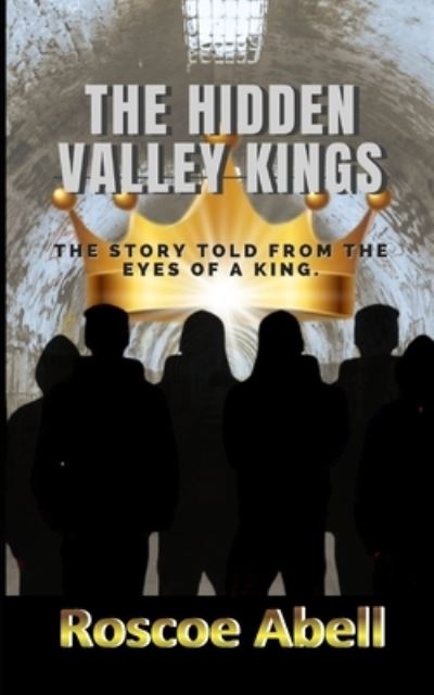 Cover for Roscoe Abell · Hidden Valley Kings (Book) (2022)