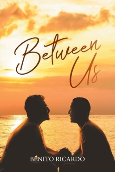 Cover for Benito Ricardo · Between Us (Paperback Book) (2022)