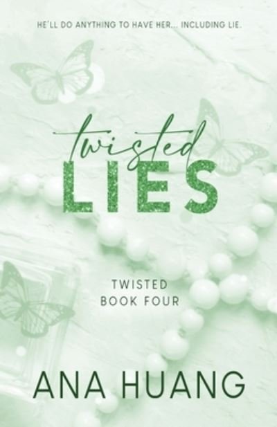 Cover for Ana Huang · Twisted Lies - Special Edition (Paperback Book) (2022)