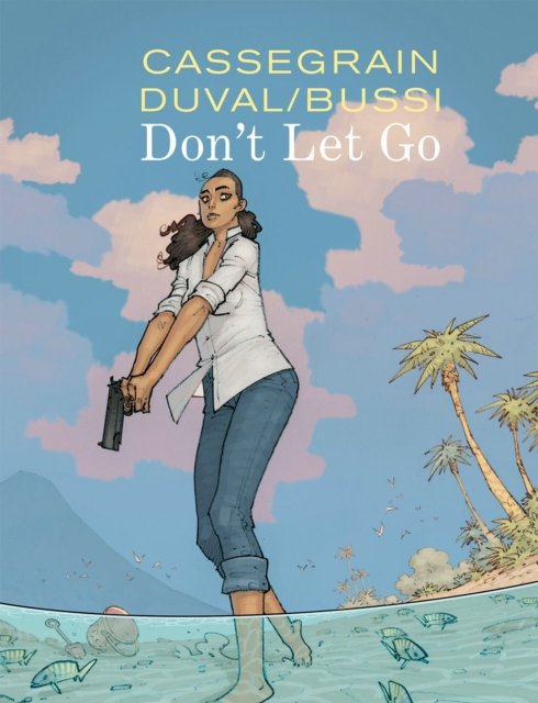 Cover for Michel Bussi · Don't Let Go (Gebundenes Buch) (2024)