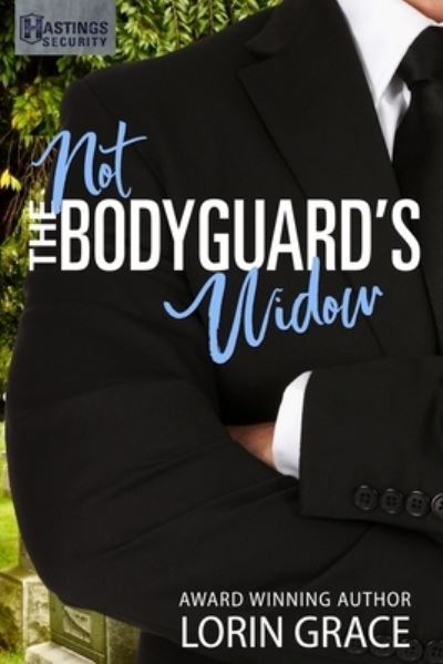 Cover for Lorin Grace · Not the Bodyguard's Widow (Paperback Book) (2020)