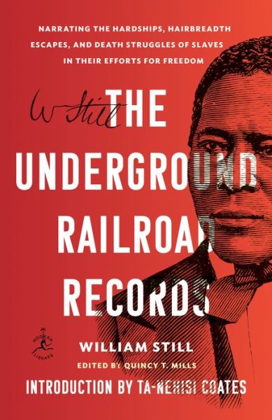 Cover for William Still · The Underground Railroad Records: Narrating the Hardships, Hairbreadth Escapes, and Death Struggles of Slaves in Their Efforts for Freedom (Paperback Book) (2019)