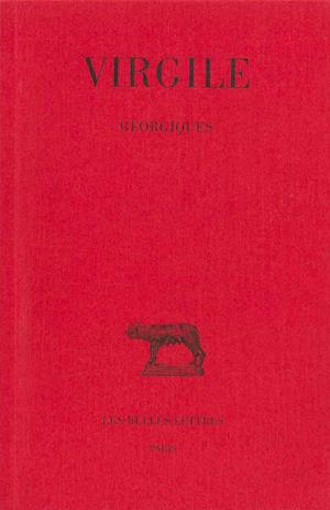 Géorgiques (Collection Des Universites De France) (French Edition) - Virgile - Książki - Les Belles Lettres - 9782251013053 - 14 marca 2014