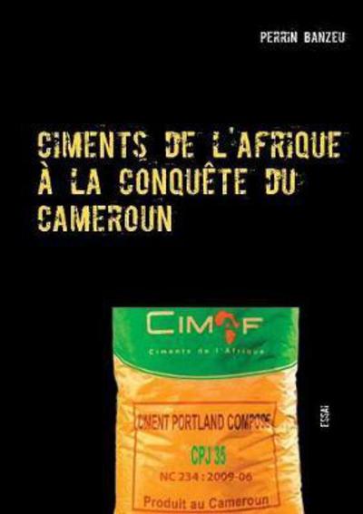 Cover for Banzeu · Ciments de l'afrique à la conquê (Book) (2017)