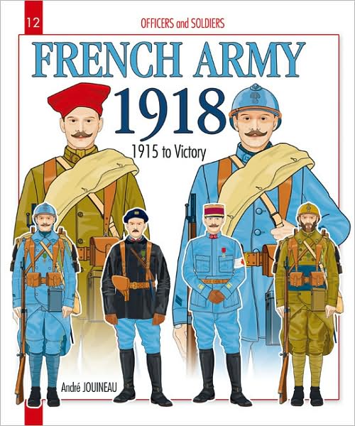 Cover for Andre Jouineau · French Army 1918: 1915 to Vichy (Paperback Book) (2009)