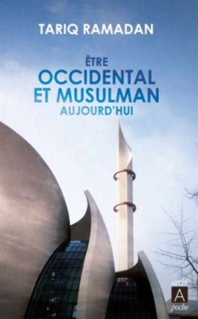 Cover for Tariq Ramadan · Etre occidental et musulman aujourd'hui (Paperback Book) (2016)