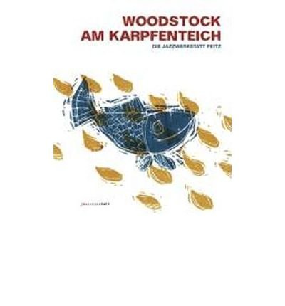 Cover for Blobel Ulli · Woodstock Am Karpfenteich (MERCH) (2014)