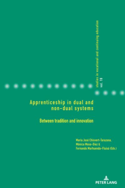 Cover for Apprenticeship in dual and non-dual systems: Between tradition and innovation - Studies in Vocational and Continuing Education (Paperback Book) [New edition] (2021)