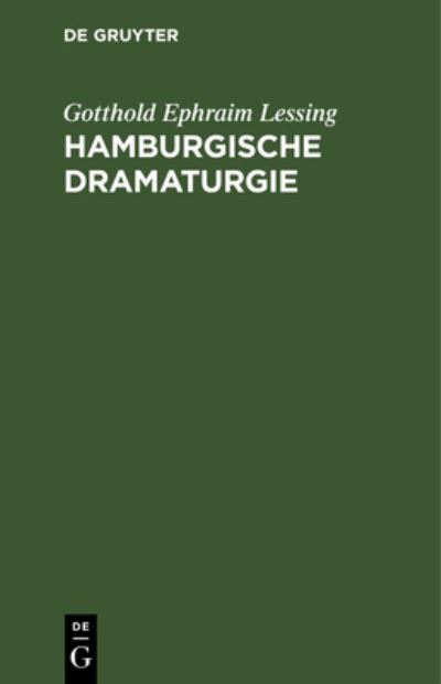 Cover for Gotthold Ephraim Lessing · Hamburgische Dramaturgie (Buch) (1901)