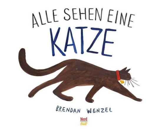 Alle sehen eine Katze - Wenzel - Bøger -  - 9783314104053 - 