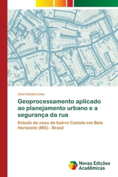 Geoprocessamento aplicado ao plane - Lima - Książki -  - 9783330762053 - 2 kwietnia 2018