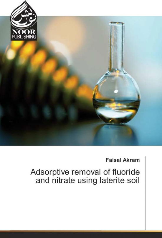 Cover for Akram · Adsorptive removal of fluoride an (Book)