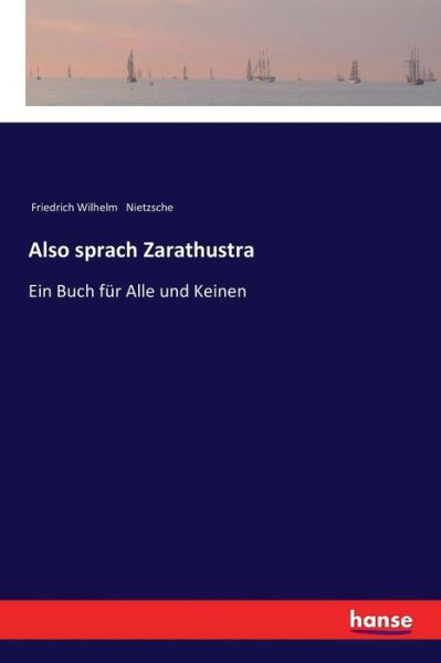 Also sprach Zarathustra - Nietzsche - Bøker -  - 9783337200053 - 14. november 2017