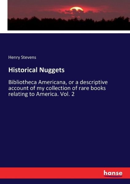 Historical Nuggets - Stevens - Livres -  - 9783337424053 - 11 janvier 2018