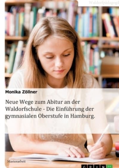 Cover for Zöllner · Neue Wege zum Abitur an der Wal (Book)