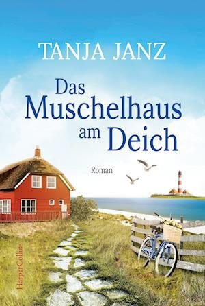 Cover for Tanja Janz · Das Muschelhaus am Deich (Bok) (2022)