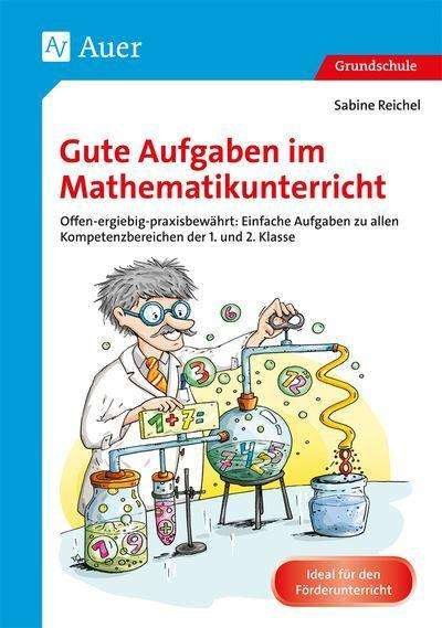 Cover for Reichel · Gute Aufgaben im Mathematikunte (Bok)