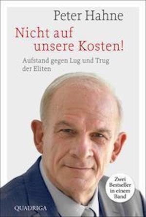Cover for Peter Hahne · Nicht auf unsere Kosten! (Paperback Book) (2021)