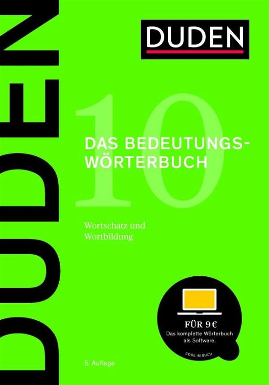Cover for Duden · Der Duden in 12 Banden: 10 - Das Bedeutungsworterbuch (Gebundenes Buch) (2018)
