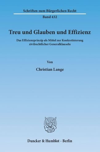 Cover for Lange · Treu und Glauben und Effizienz. (Book) (2013)