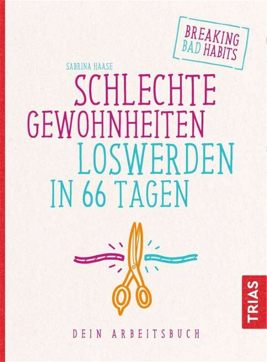 Cover for Haase · Schlechte Gewohnheiten loswerden (Book)