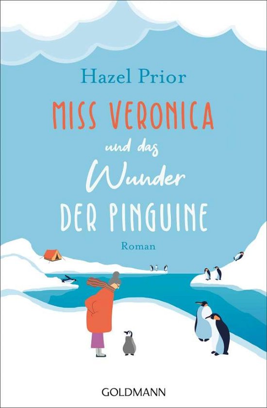 Cover for Hazel Prior · Miss Veronica und das Wunder der Pinguine (Pocketbok) (2021)