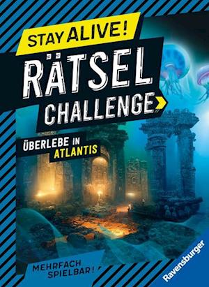 Cover for Elena Bruns · Ravensburger Stay alive! Rätsel-Challenge - Überlebe in Atlantis - Rätselbuch für Gaming-Fans ab 8 Jahren (Buch) (2024)