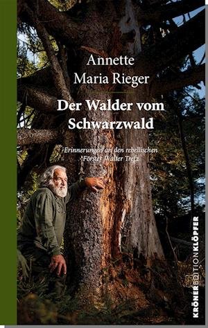 Cover for Annette Maria Rieger · Der Walder vom Schwarzwald (Buch) (2023)