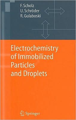 Cover for Fritz Scholz · Electrochemistry of Particles and Drop. (Book) (2004)