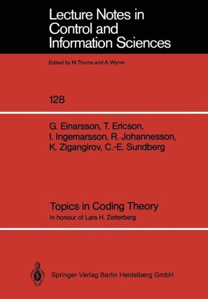 Cover for Goeran Einarsson · Topics in Coding Theory: In honour of Lars H. Zetterberg - Lecture Notes in Control and Information Sciences (Pocketbok) (1989)