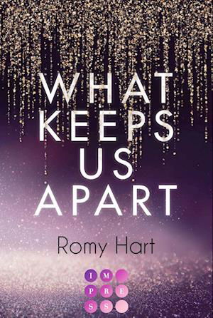 What Keeps Us Apart (Glitter Love 1) - Romy Hart - Kirjat - Carlsen - 9783551305053 - keskiviikko 29. kesäkuuta 2022