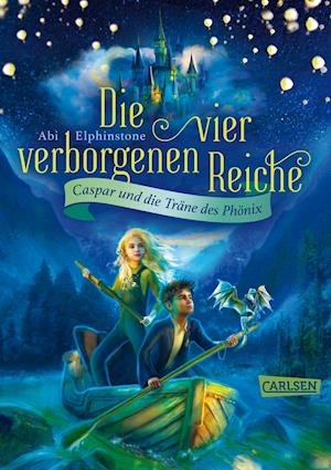 Cover for Abi Elphinstone · Die vier verborgenen Reiche 1: Caspar und die Träne des Phönix (Gebundenes Buch) (2022)