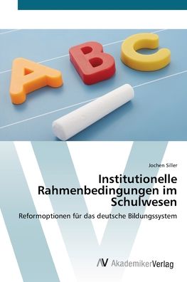 Cover for Siller · Institutionelle Rahmenbedingunge (Bok) (2012)