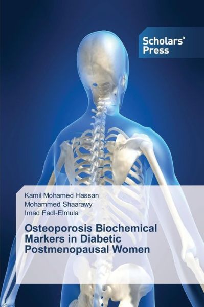 Cover for Imad Fadl-elmula · Osteoporosis Biochemical Markers in Diabetic Postmenopausal Women (Taschenbuch) (2013)