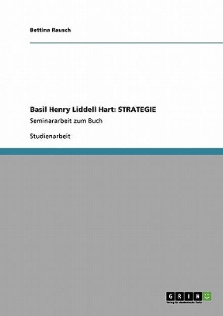 Cover for Rausch · Basil Henry Liddell Hart: STRATE (Bok) [German edition] (2009)
