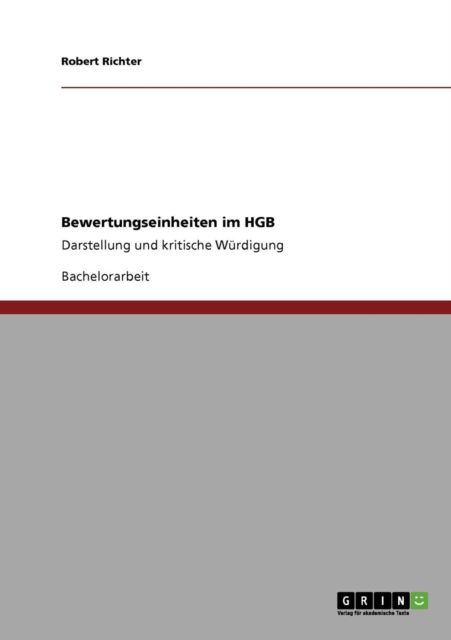 Cover for Robert Richter · Bewertungseinheiten im HGB: Darstellung und kritische Wurdigung (Taschenbuch) [German edition] (2011)