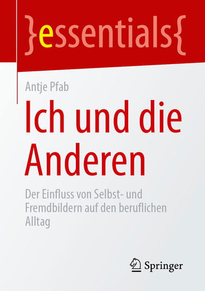 Ich und die Anderen - Pfab - Książki -  - 9783658312053 - 10 października 2020